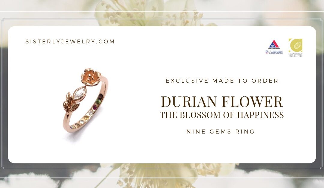 Durian Flower : The Blossom of Happiness